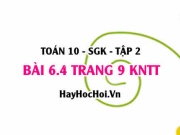 Bài 6.4 trang 9 Toán 10 tập 2 Kết nối tri thức